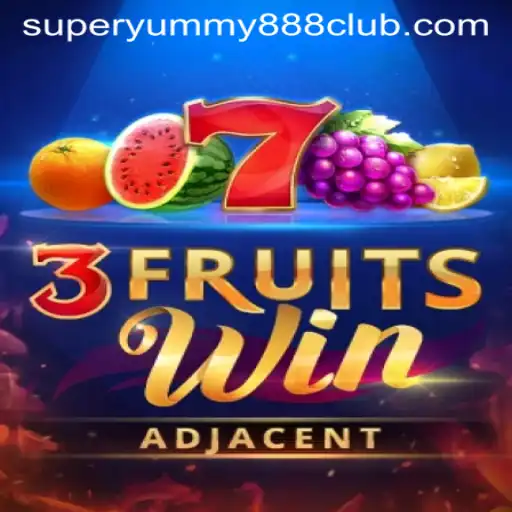 Discover the Exciting World of 3FruitsWin: Super Yummy 888
