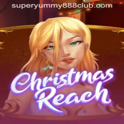 Discover the Joy of 'ChristmasReach' with the Exciting Feature of 'Super Yummy 888'