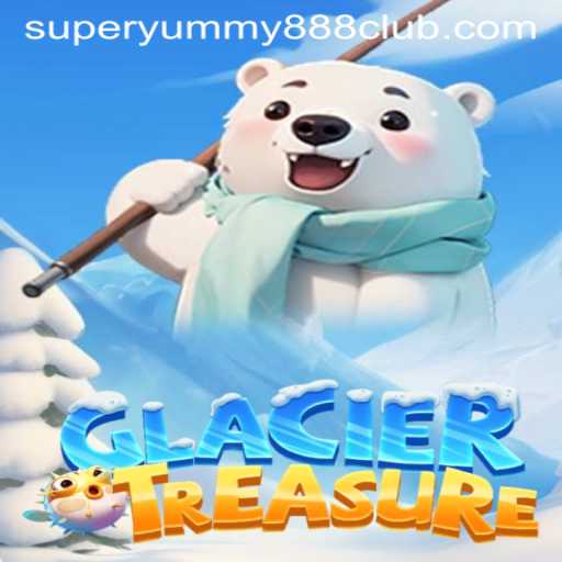 Discover the Icy Adventure of GlacierTreasure with Super Yummy 888