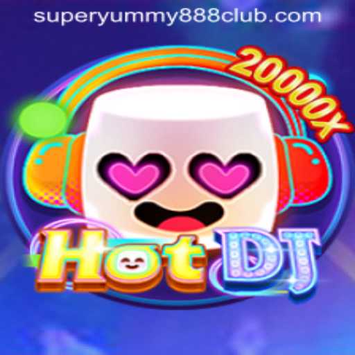 Exploring the Exciting World of HotDJ and the Features of Super Yummy 888