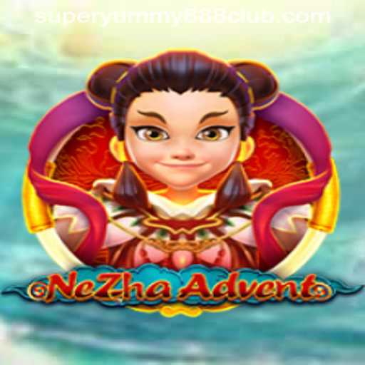 Exploring the Exciting World of NeZhaAdvent: A Deep Dive into Super Yummy 888