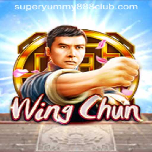 Exploring WingChun: The Martial Arts Game Fueled by Super Yummy 888